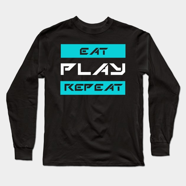 eat play repeat Long Sleeve T-Shirt by k4k7uz